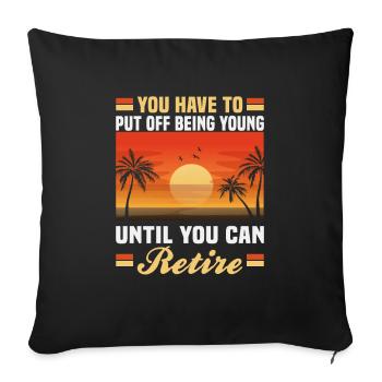 Retirement Gift idea Pensioner Work colleague - Sofa pillowcase 17,3'' x 17,3'' (45 x 45 cm) - black - Front