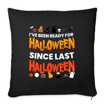 Ive était prêt pour Halloween - Housse de coussin décorative 45 x 45 cm - noir - Devant