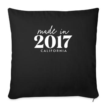 Made 2017 in Geburtstag in California - Sofakissenbezug 45 x 45 cm - Schwarz - Vorne
