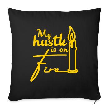 My Hustle Is On Fire Candle Maker Candles - Sofa pillowcase 17,3'' x 17,3'' (45 x 45 cm) - black - Front