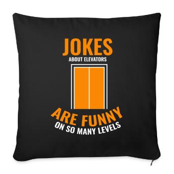Elevator Lift Jokes About Elevators - Sofa pillowcase 17,3'' x 17,3'' (45 x 45 cm) - black - Front