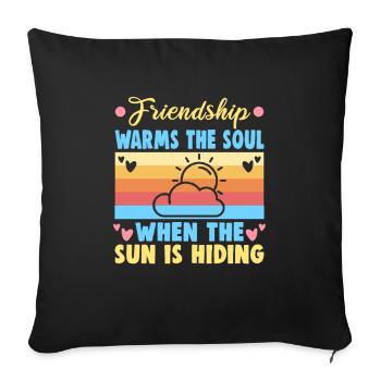 Friendship gift for good friend - Sofa pillowcase 17,3'' x 17,3'' (45 x 45 cm) - black - Front