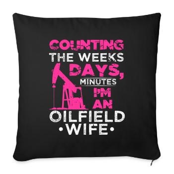 Compter Semaines Jours Minutes Travailleur du pétrole Femme - Housse de coussin décorative 45 x 45 cm - noir - Devant