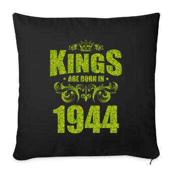 kings are born 1944 - Sofa pillowcase 17,3'' x 17,3'' (45 x 45 cm) - black - Front