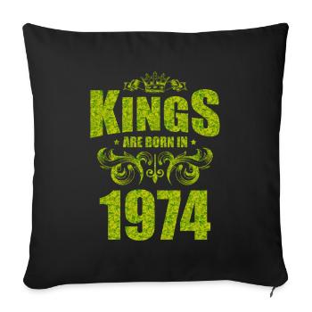 kings are born 1974 - Sofa pillowcase 17,3'' x 17,3'' (45 x 45 cm) - black - Front