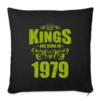 kings are born 1979 - Sofa pillowcase 17,3'' x 17,3'' (45 x 45 cm) - black - Front