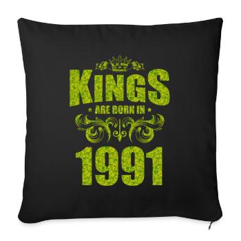 kings are born 1991 - Sofa pillowcase 17,3'' x 17,3'' (45 x 45 cm) - black - Front
