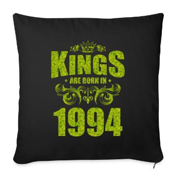 kings are born 1994 - Sofa pillowcase 17,3'' x 17,3'' (45 x 45 cm) - black - Front