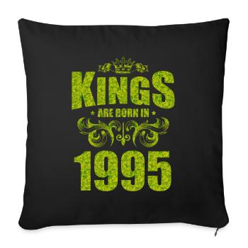 kings are born 1995 - Sofakissenbezug 45 x 45 cm - Schwarz - Vorne