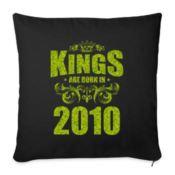 kings are born 2010 - Sofa pillowcase 17,3'' x 17,3'' (45 x 45 cm) - black - Front