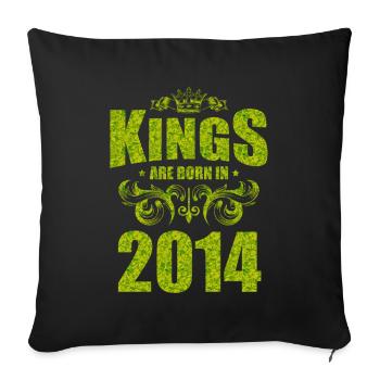 kings are born 2014 - Sofakissenbezug 45 x 45 cm - Schwarz - Vorne