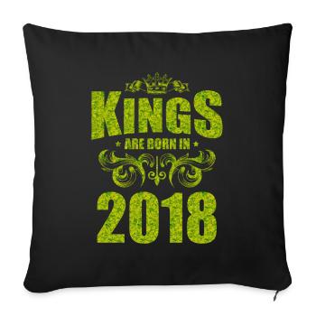 kings are born 2018 - Sofa pillowcase 17,3'' x 17,3'' (45 x 45 cm) - black - Front