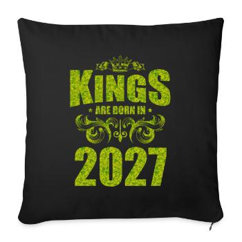 kings are born 2027 - Sofa pillowcase 17,3'' x 17,3'' (45 x 45 cm) - black - Front