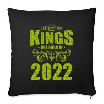 kings are born 2022 - Sofakissenbezug 45 x 45 cm - Schwarz - Vorne