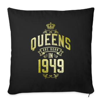 Reines nées en 1949 - Housse de coussin décorative 45 x 45 cm - noir - Devant