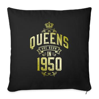 Queens born in 1950 - Sofa pillowcase 17,3'' x 17,3'' (45 x 45 cm) - black - Front