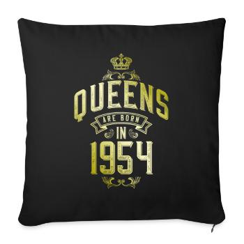 Queens born in 1954 - Sofa pillowcase 17,3'' x 17,3'' (45 x 45 cm) - black - Front