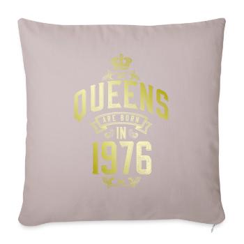 Queens born in 1976 - Sofa pillowcase 17,3'' x 17,3'' (45 x 45 cm) - light taupe - Front