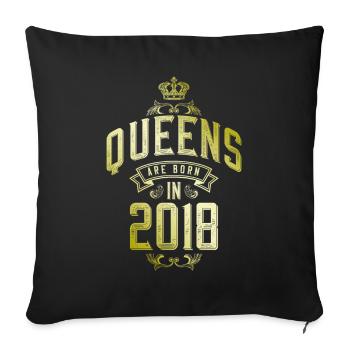 Queens born in 2018 - Sofa pillowcase 17,3'' x 17,3'' (45 x 45 cm) - black - Front