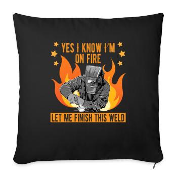 Welder slogan design for metal workers - Sofa pillowcase 17,3'' x 17,3'' (45 x 45 cm) - black - Front