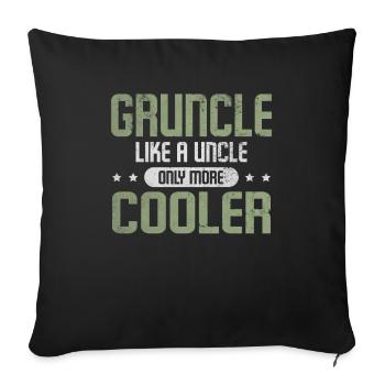 Gruncle Like A Normal Uncle Only Much Cooler - Sofa pillowcase 17,3'' x 17,3'' (45 x 45 cm) - black - Front