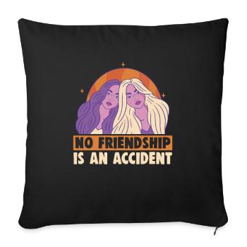 Friendship gift for good friend - Sofa pillowcase 17,3'' x 17,3'' (45 x 45 cm) - black - Front