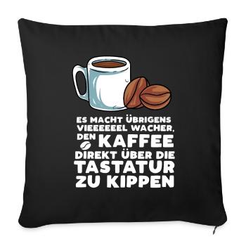 Kaffee Montag Morgen - Sofakissenbezug 45 x 45 cm - Schwarz - Vorne