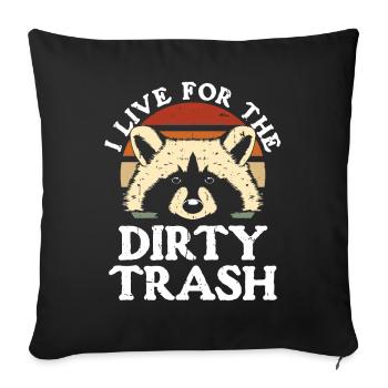 Raccoon Vintage Live Pour Les Ordures Sales - Housse de coussin décorative 45 x 45 cm - noir - Devant