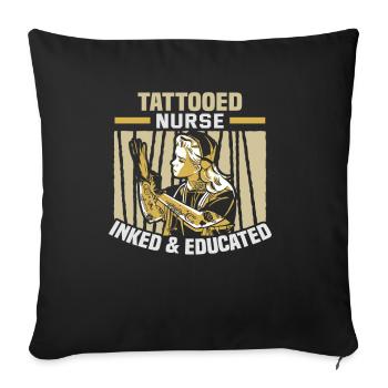 Inked & Educated Tattooed Nurse - Sofa pillowcase 17,3'' x 17,3'' (45 x 45 cm) - black - Front