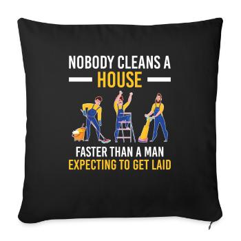 Personne ne nettoie la maison plus rapidement Homme s’attendant à être posé - Housse de coussin décorative 45 x 45 cm - noir - Devant