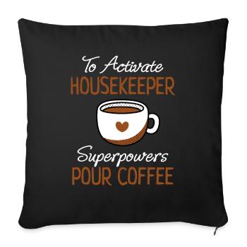 Cleaning lady coffee lover cleaning coffee gift - Sofa pillowcase 17,3'' x 17,3'' (45 x 45 cm) - black - Front