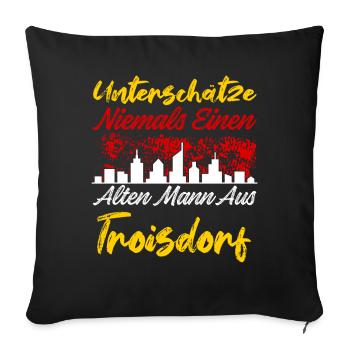 Unterschätze Niemals Einen Alten Mann Aus Troisdor - Sofakissenbezug 45 x 45 cm - Schwarz - Vorne