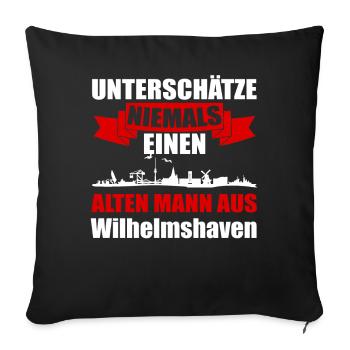 Unterschätze Niemals Einen Alten Mann Aus Wilhelms - Sofakissenbezug 45 x 45 cm - Schwarz - Vorne