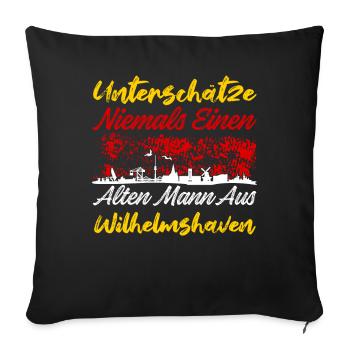 Unterschätze Niemals Einen Alten Mann Aus Wilhelms - Sofakissenbezug 45 x 45 cm - Schwarz - Vorne