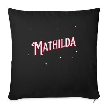 Mathilda name personalized - Sofa pillowcase 17,3'' x 17,3'' (45 x 45 cm) - black - Front