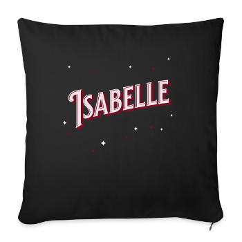 Isabelle name personalized - Sofa pillowcase 17,3'' x 17,3'' (45 x 45 cm) - black - Front