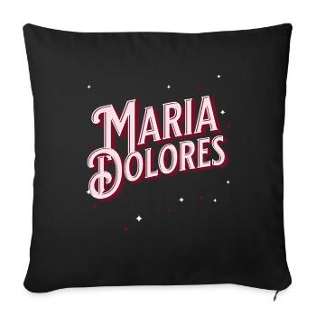 Maria Dolore's name personalized - Sofa pillowcase 17,3'' x 17,3'' (45 x 45 cm) - black - Front
