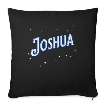 Joshua name personalized - Sofa pillowcase 17,3'' x 17,3'' (45 x 45 cm) - black - Front