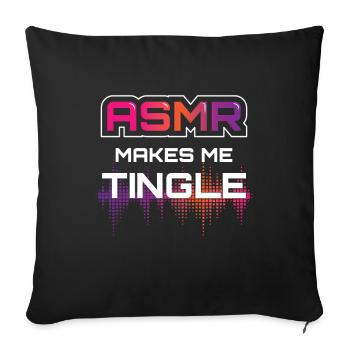ASMR Makes Me Tingle - Sofakissenbezug 45 x 45 cm - Schwarz - Vorne