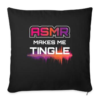 ASMR Makes Me Tingle - Sofakissenbezug 45 x 45 cm - Schwarz - Vorne