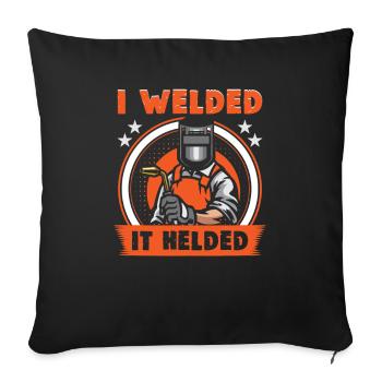 Welder slogan design for metal workers - Sofa pillowcase 17,3'' x 17,3'' (45 x 45 cm) - black - Front