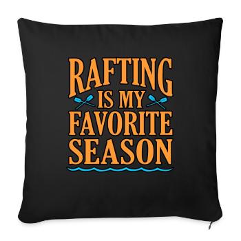 Rafting season - Sofa pillowcase 17,3'' x 17,3'' (45 x 45 cm) - black - Front