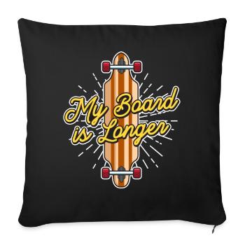 Ma planche est un longboarder - Housse de coussin décorative 45 x 45 cm - noir - Devant