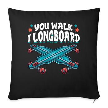You Go I Longboard Drôle de Longboard - Housse de coussin décorative 45 x 45 cm - noir - Devant