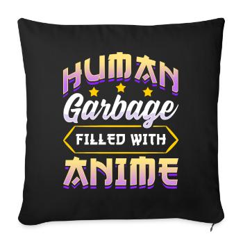 Funny Anime Manga Design Human Garbage - Sofa pillowcase 17,3'' x 17,3'' (45 x 45 cm) - black - Front