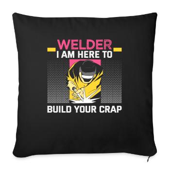 Welder slogan design for metal workers - Sofa pillowcase 17,3'' x 17,3'' (45 x 45 cm) - black - Front