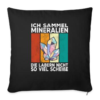 Mineralien Edelsteine sammeln Sammler Retro Spruch - Sofakissenbezug 45 x 45 cm - Schwarz - Vorne