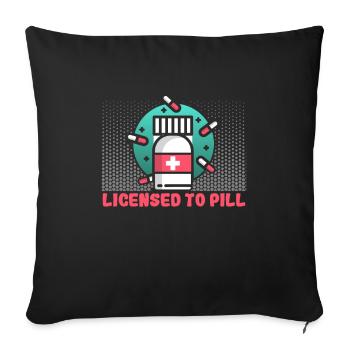 Nurse Licensed to pill Nurse - Sofa pillowcase 17,3'' x 17,3'' (45 x 45 cm) - black - Front