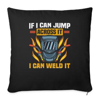 Welder slogan design for metal workers - Sofa pillowcase 17,3'' x 17,3'' (45 x 45 cm) - black - Front
