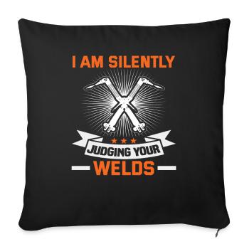 Welder slogan design for metal workers - Sofa pillowcase 17,3'' x 17,3'' (45 x 45 cm) - black - Front
